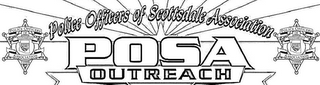 POLICE OFFICERS OF SCOTTSDALE ASSOCIATION POSA OUTREACH