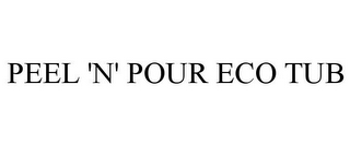 PEEL 'N' POUR ECO TUB