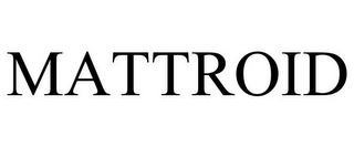 MATTROID