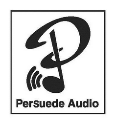 P PERSUEDE AUDIO