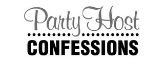 PARTY HOST CONFESSIONS