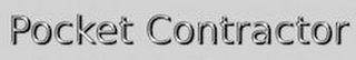 POCKET CONTRACTOR