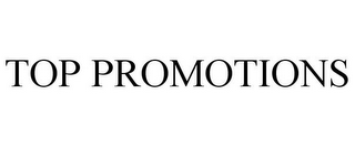 TOP PROMOTIONS