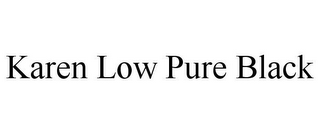 KAREN LOW PURE BLACK