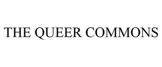 THE QUEER COMMONS