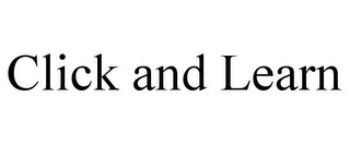 CLICK AND LEARN