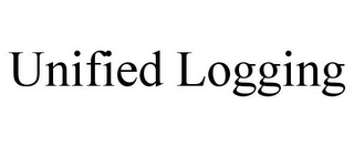 UNIFIED LOGGING