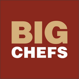 BIG CHEFS