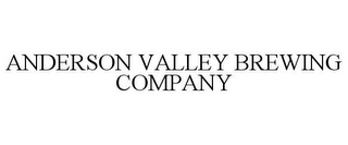 ANDERSON VALLEY BREWING COMPANY