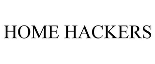 HOME HACKERS