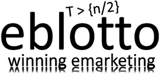 EBLOTTO WINNING EMARKETING T>{N/2}