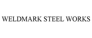 WELDMARK STEEL WORKS