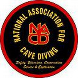 NACD NATIIONAL ASSOCIATION FOR CAVE DIVING SAFETY EDUCATION CONSERVATION SERVICE & EXPLORATION