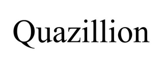 QUAZILLION