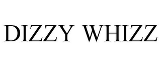 DIZZY WHIZZ