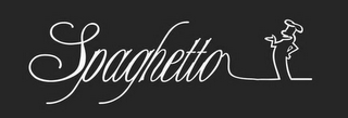 SPAGHETTO