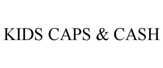 KIDS CAPS & CASH