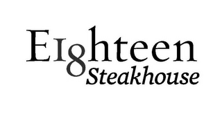 EI8HTEEN STEAKHOUSE