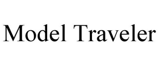 MODEL TRAVELER