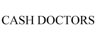 CASH DOCTORS
