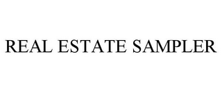 REAL ESTATE SAMPLER