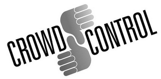 CROWD CONTROL