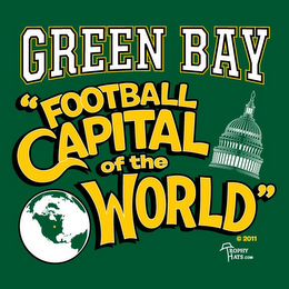 GREEN BAY "FOOTBALL CAPITAL OF THE WORLD" TROPHY HATS.COM C 2011