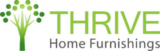 THRIVE HOME FURNISHINGS