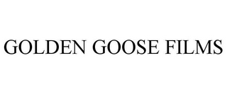 GOLDEN GOOSE FILMS