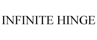 INFINITE HINGE