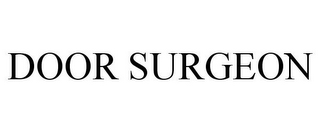 DOOR SURGEON