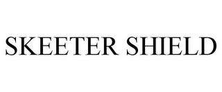 SKEETER SHIELD
