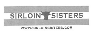 SIRLOIN SISTERS WWW.SIRLOINSISTERS.COM