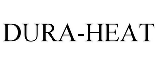 DURA-HEAT