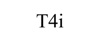 T4I