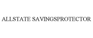 ALLSTATE SAVINGSPROTECTOR