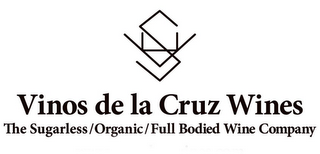 SUV VINOS DE LA CRUZ WINES THE SUGARLESS / ORGANIC / FULL BODIED WINE COMPANY