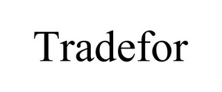 TRADEFOR