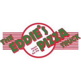 THE EDDIE'S PIZZA TRUCK HOME OF THE BAR PIE