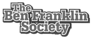 THE BEN FRANKLIN SOCIETY