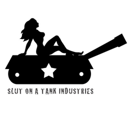 SLUT ON A TANK INDUSTRIES