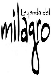 LEYENDA DEL MILAGRO