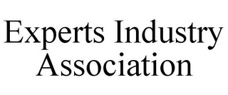 EXPERTS INDUSTRY ASSOCIATION