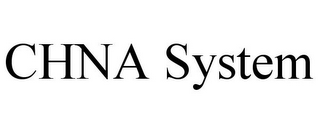 CHNA SYSTEM