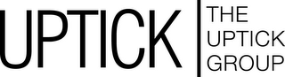 UPTICK THE UPTICK GROUP