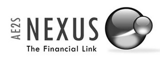 AE2S N E X U THE FINANCIAL LINK