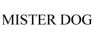 MISTER DOG