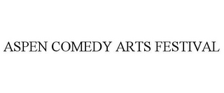 ASPEN COMEDY ARTS FESTIVAL