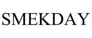 SMEKDAY