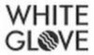 WHITE GLOVE